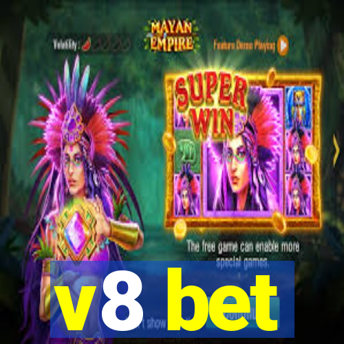 v8 bet